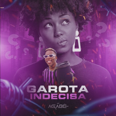 Garota Indecisa | Boomplay Music