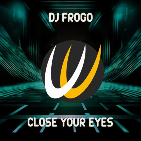 Close your Eyes | Boomplay Music