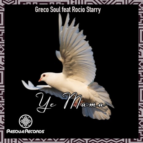 Ye Mama (Tribal Church Mix) ft. Rocio Starry