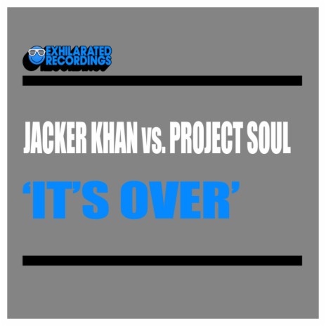 It's Over ft. Project Soul