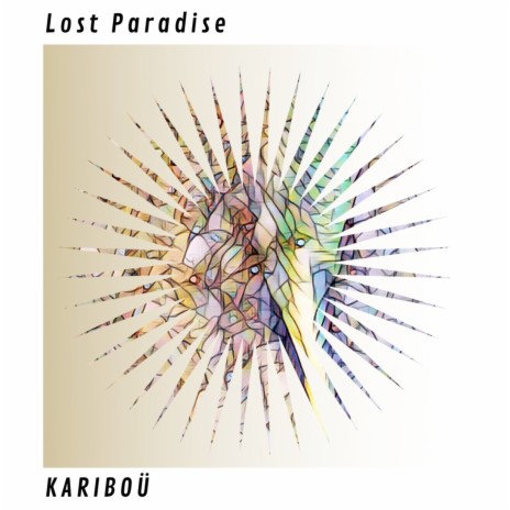 Lost Paradise | Boomplay Music