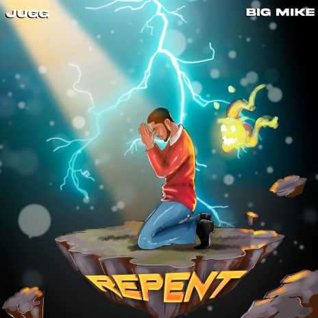 Repent ft. Jugg | Boomplay Music