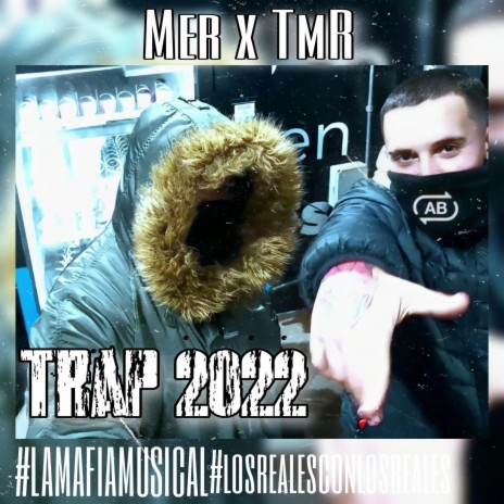 Trap 2022 ft. TmR | Boomplay Music