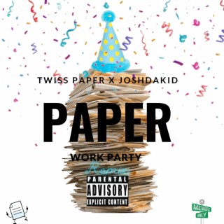 Paper Work Party (Remix)
