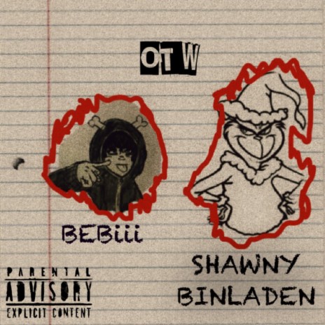 OTW ft. Shawny Binladen | Boomplay Music