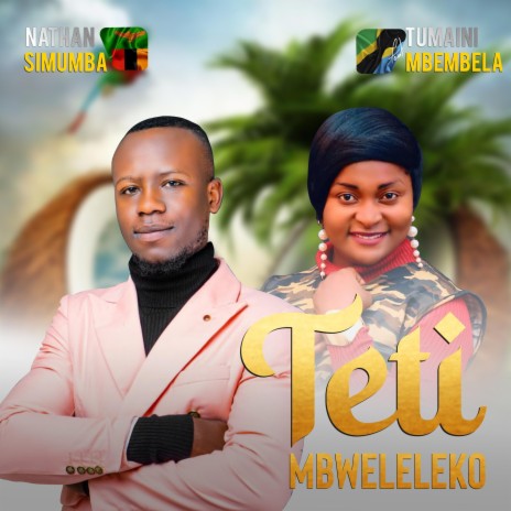 Teti Mbweleleko (feat. Tumani Mbembela) | Boomplay Music