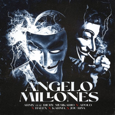 Angelo Millones ft. Apolo, Jou Riva, Halex, Richy Musikario & Karma | Boomplay Music