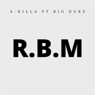 R.B.M (feat. Big Duke)