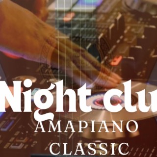 Night club Amapiano vibe (2024)