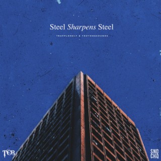 Steel Sharpens Steel