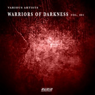 Warriors of Darkness, Vol. 001
