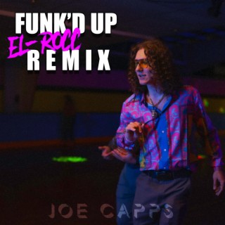 FUNK'D UP (El-Rocc Remix)