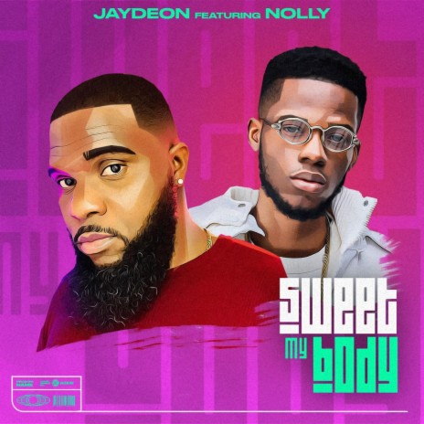 Sweet my body ft. nolly | Boomplay Music