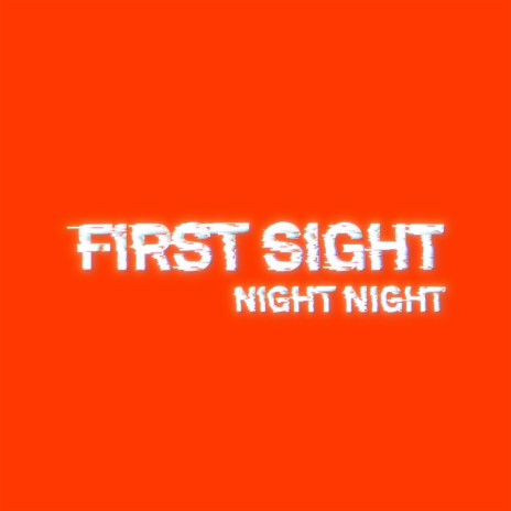 First Sight | Boomplay Music