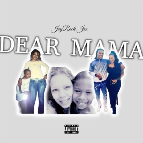 Dear Mama | Boomplay Music