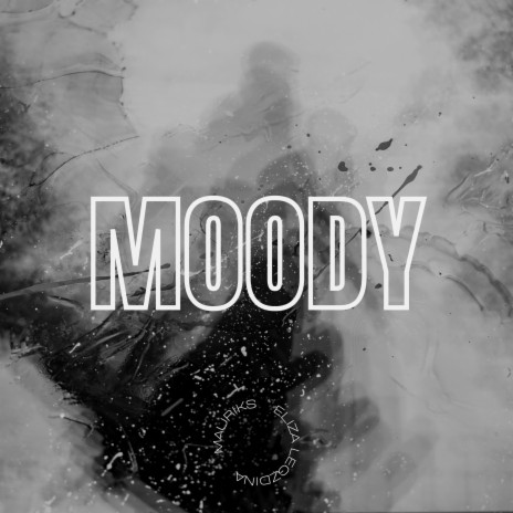 Moody ft. Eliza Legzdina | Boomplay Music