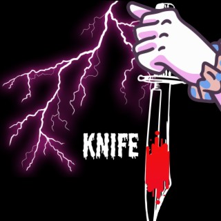 Knife lyrics | Boomplay Music