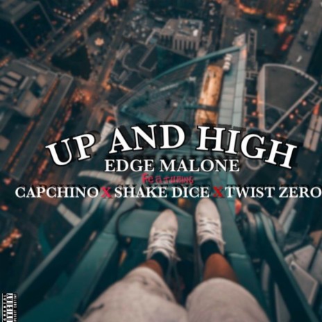 Up and high ft. Shake Dice, Twist Zero & Capchino | Boomplay Music