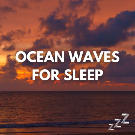 Waves Crashing (Loop, No Fade) ft. Nature Sounds For Sleep and Relaxation & Ocean Waves For Sleep