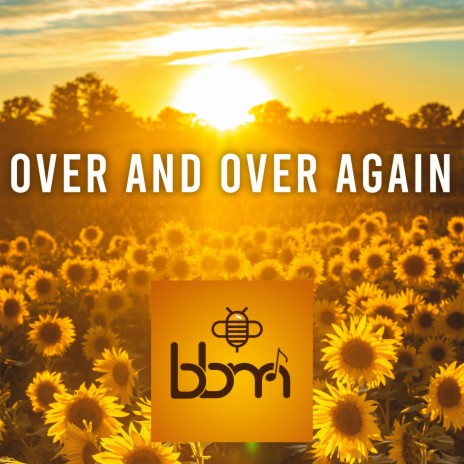 Over And Over Again | Boomplay Music