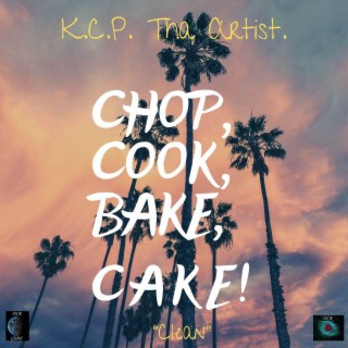 Chop, Cook, Bake, Cake!