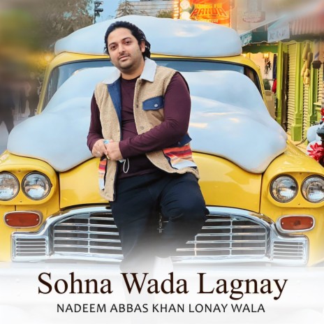 Sohna Wada Lagnay | Boomplay Music