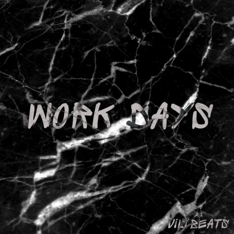 Work days | Boomplay Music