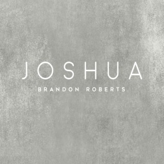 Joshua lyrics | Boomplay Music