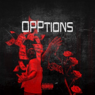 OPPtions ft. HunchoBand$ lyrics | Boomplay Music