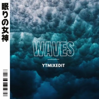 Waves