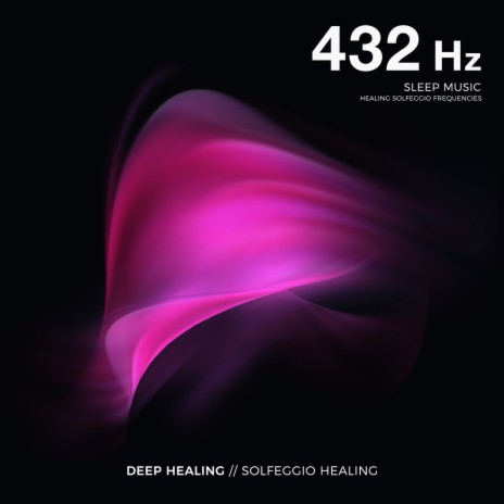 432 Hz Deep Healing Music | Boomplay Music