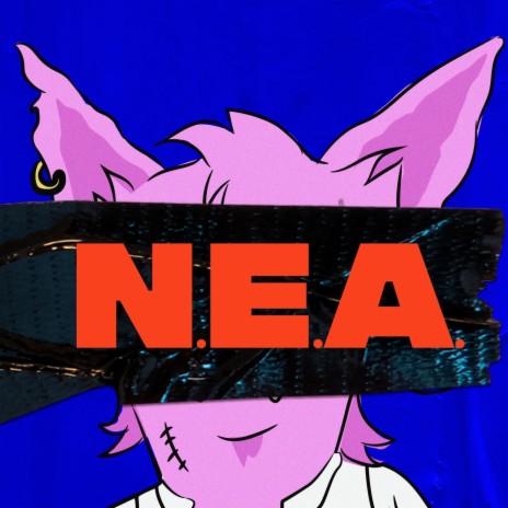 N.E.A. | Boomplay Music