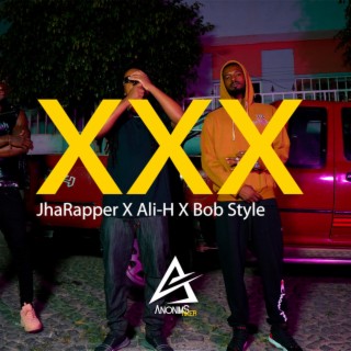 JhaRapper_XXX_feat_Ali_H_&_Bob_Style