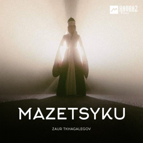 Mazetsyku | Boomplay Music