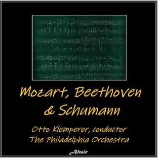 Mozart, Beethoven & Schumann