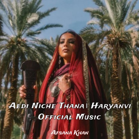 Aedi Niche Thana। Haryanvi। Official Music | Boomplay Music