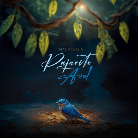 Pajarito Azul | Boomplay Music