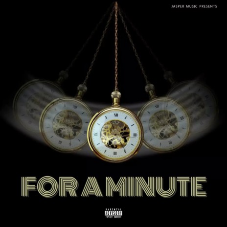 For a Minute | Boomplay Music