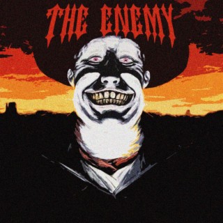 The Enemy lyrics | Boomplay Music