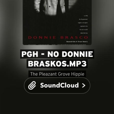 No Donnie Braskos