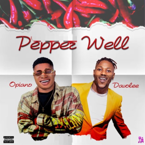 Pepper Well ft. Davolee | Boomplay Music