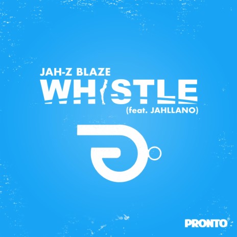 Whistle (feat. Jah-Z Blaze & Jahllano) | Boomplay Music