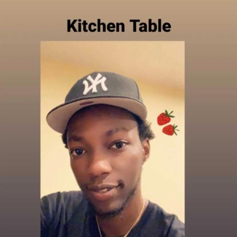 Kitchen Table | Boomplay Music