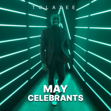 May Celebrants | Boomplay Music