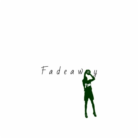 Fadeaway | Boomplay Music