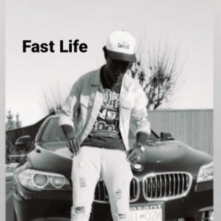 Fast Life