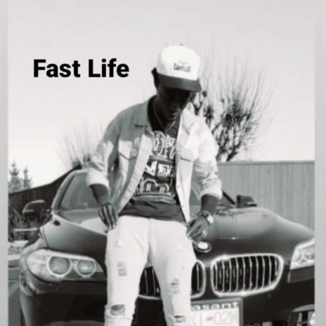 Fast Life | Boomplay Music