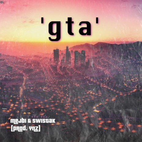 GTA (feat. Świstak & YNZ)