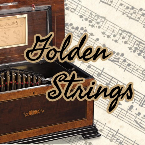 Golden Strings (Music Box Version) | Boomplay Music
