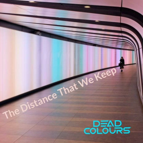 The Distance That We Keep | Boomplay Music